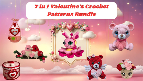 7 in 1 Valentine’s Crochet Patterns Bundle + FREE GIFT